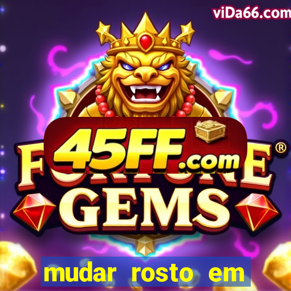 mudar rosto em fotos online